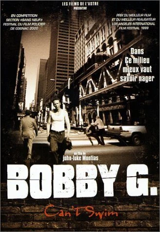 Бобби Джи не может выплыть / Bobby G. Can't Swim (1999)