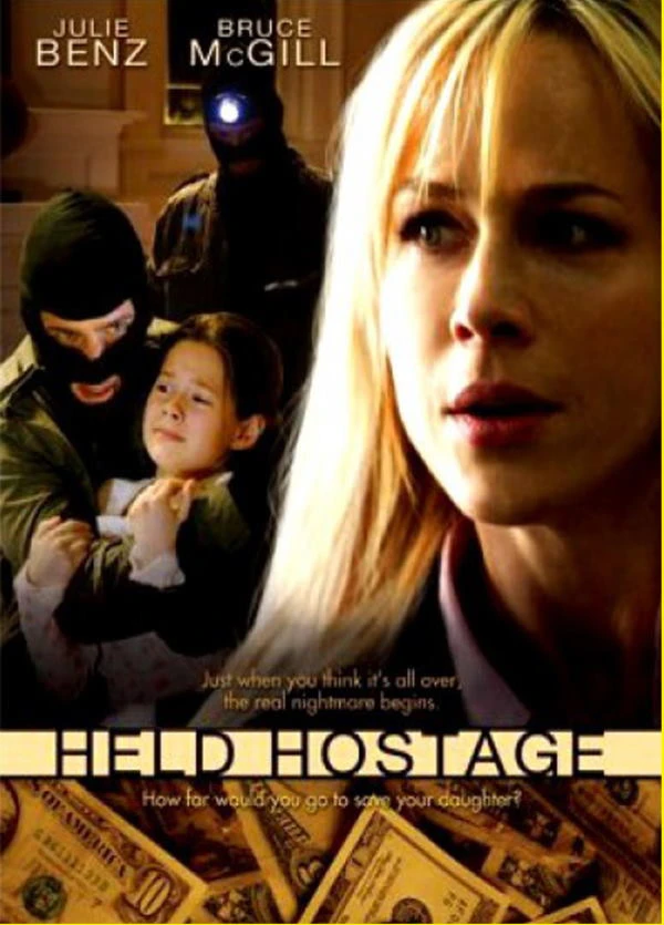 Заложница / Held Hostage (2009)